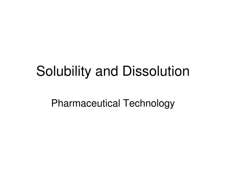 solubility and dissolution