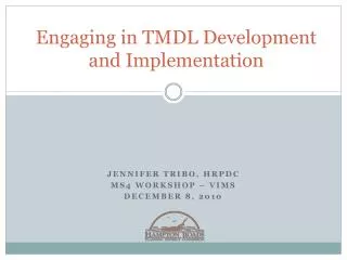 Engaging in TMDL Development and Implementation