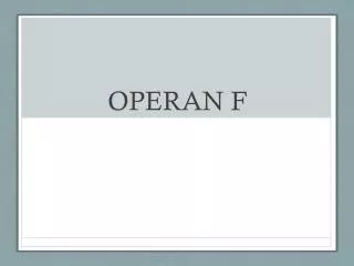 OPERAN F