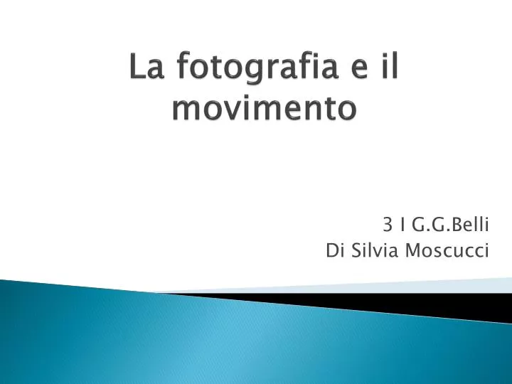 la fotografia e il movimento