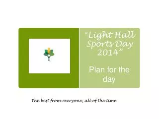 “ Light Hall Sports Day 2014”