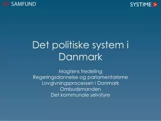 det politiske system i danmark