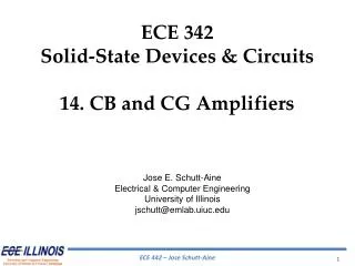 ECE 342 Solid-State Devices &amp; Circuits 14. CB and CG Amplifiers