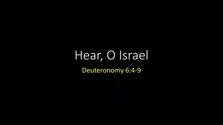 hear o israel