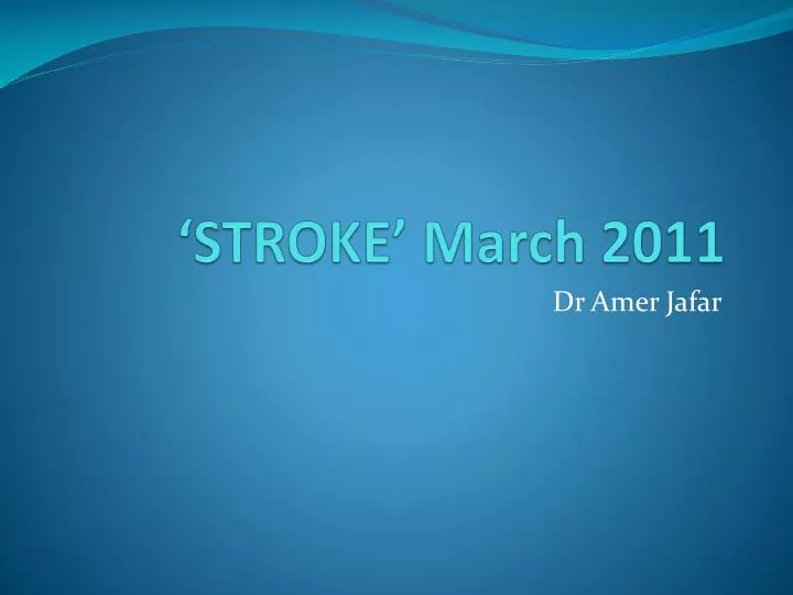 stroke march 2011