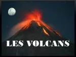 Les volcans - slide 1
