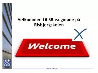 Velkommen til SB valgmøde på Risbjergskolen