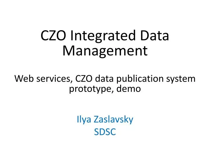czo integrated data management web services czo data publication system prototype demo
