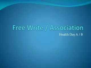 Free Write / Association