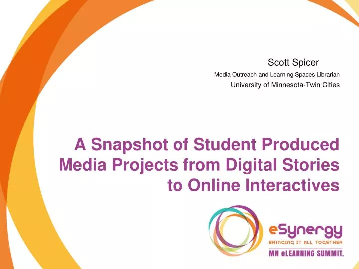 a snapshot of student produced media projects from digital stories to online interactives