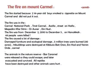 The fire on mount Carmel : - carmit -