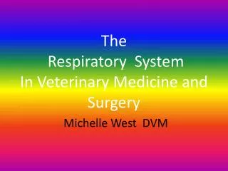 The Respiratory System In Veterinary Medicine and Surgery