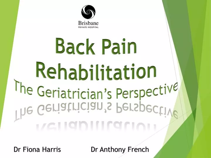 back pain rehabilitation the geriatrician s perspective