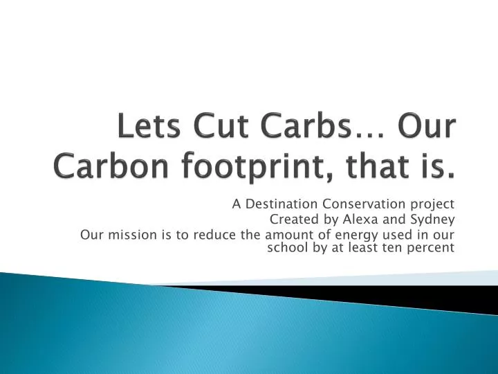 lets cut carbs our carbon footprint that is