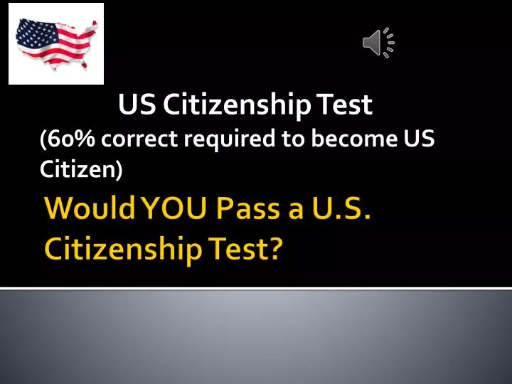 would you pass a u s citizenship test