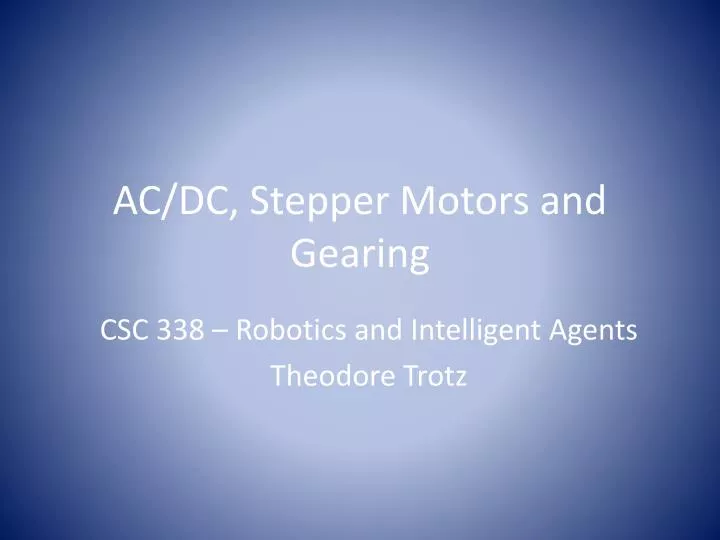 ac dc stepper motors and gearing