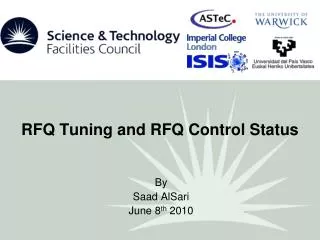 RFQ Tuning and RFQ Control S tatus