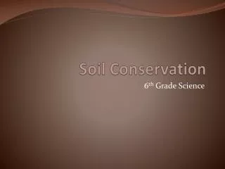 Soil Conservation