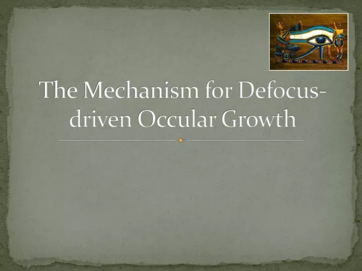 jai mata di the mechanism for defocus driven occular growth