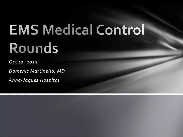 ems medical control rounds