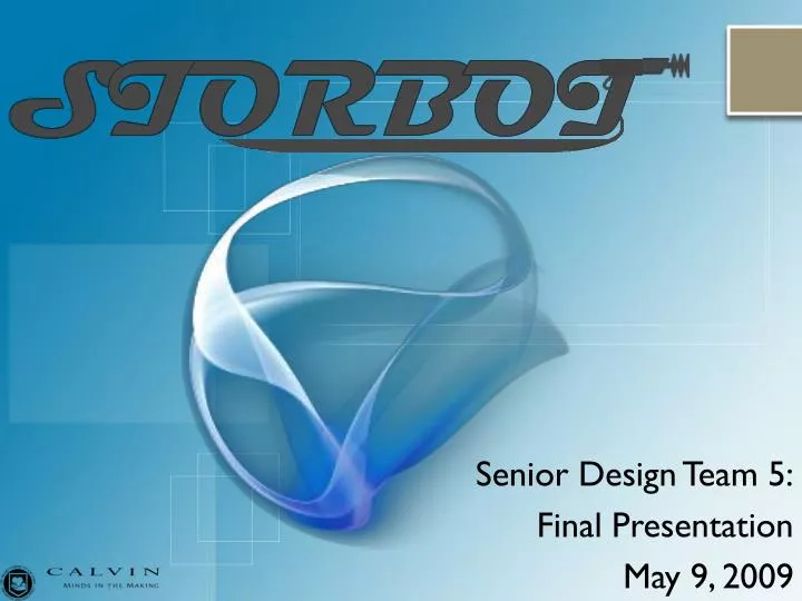 senior design team 5 final presentation may 9 2009