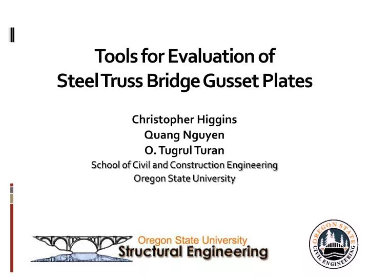 tools for evaluation of steel truss bridge gusset plates