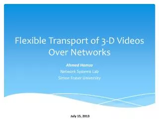 Flexible Transport of 3-D Videos Over Networks