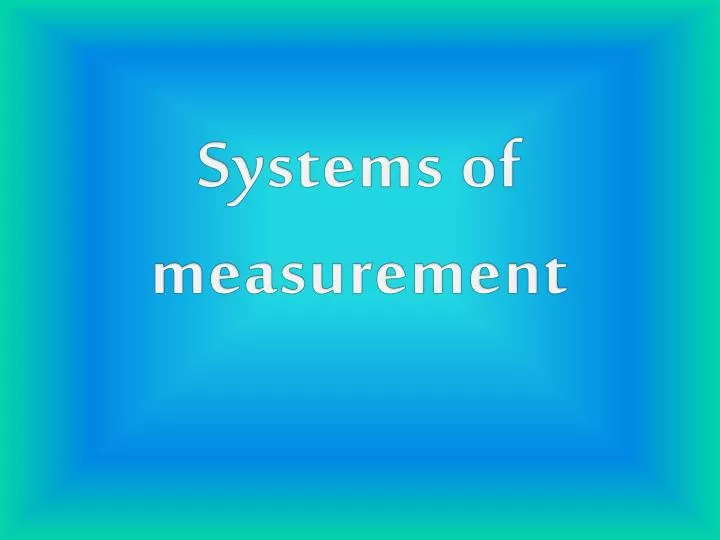 systems of measurement