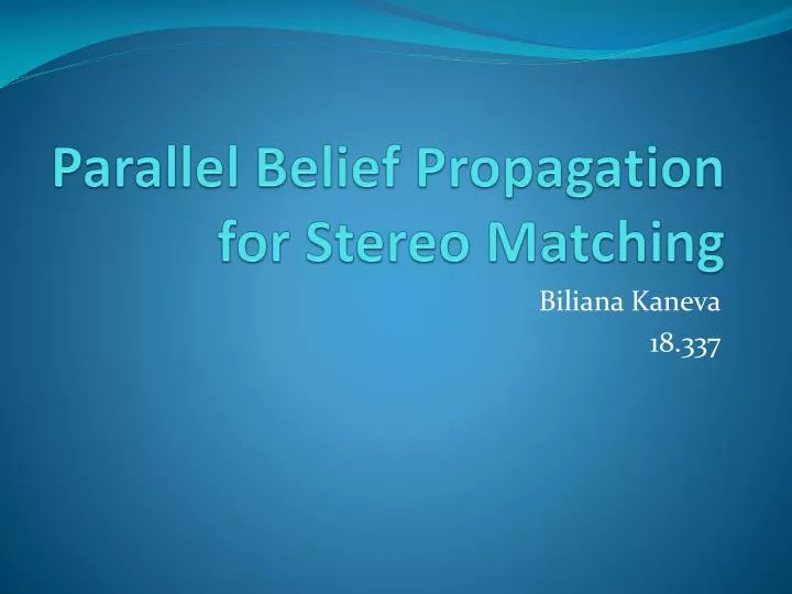 parallel belief propagation for stereo matching