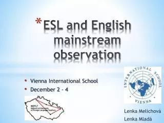 ESL and English mainstream observation