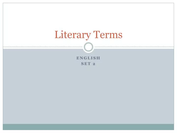 PPT - Literary Terms PowerPoint Presentation, free download - ID:2027443