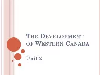 The Development of Western Canada