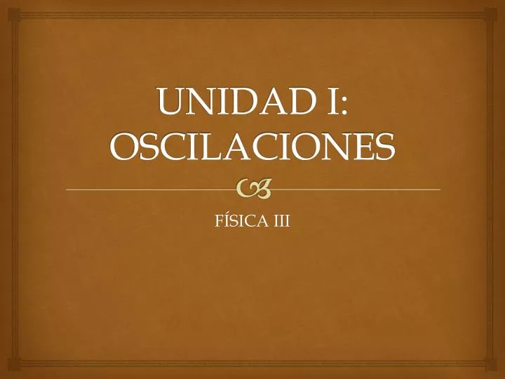 unidad i oscilaciones