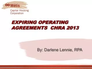 EXPIRING OPERATING AGREEMENTS CHRA 2013