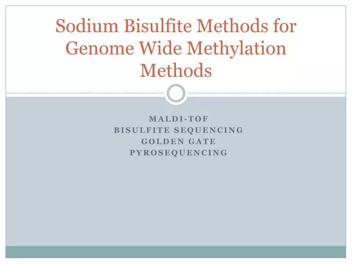 sodium bisulfite methods for genome wide methylation methods