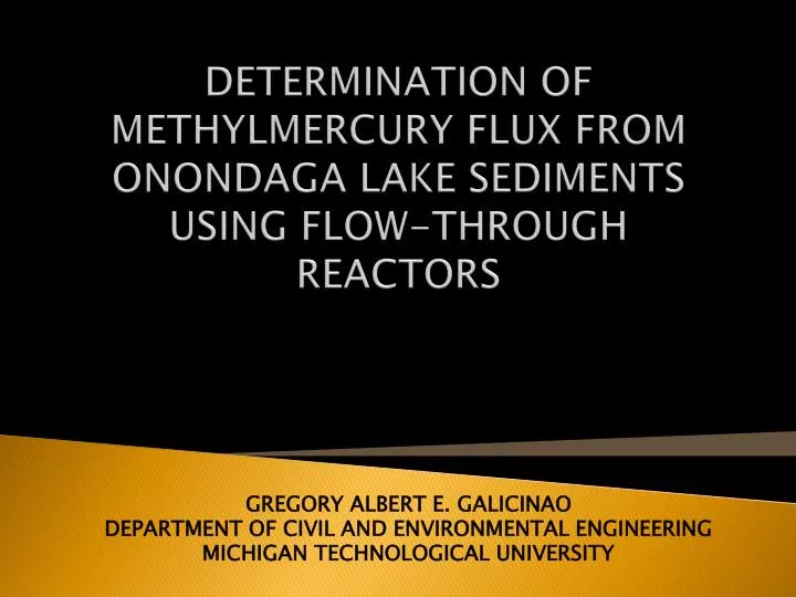determination of methylmercury flux from onondaga lake sediments using flow through reactors