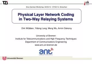 Physical Layer Network Coding in Two -Way Relaying Systems