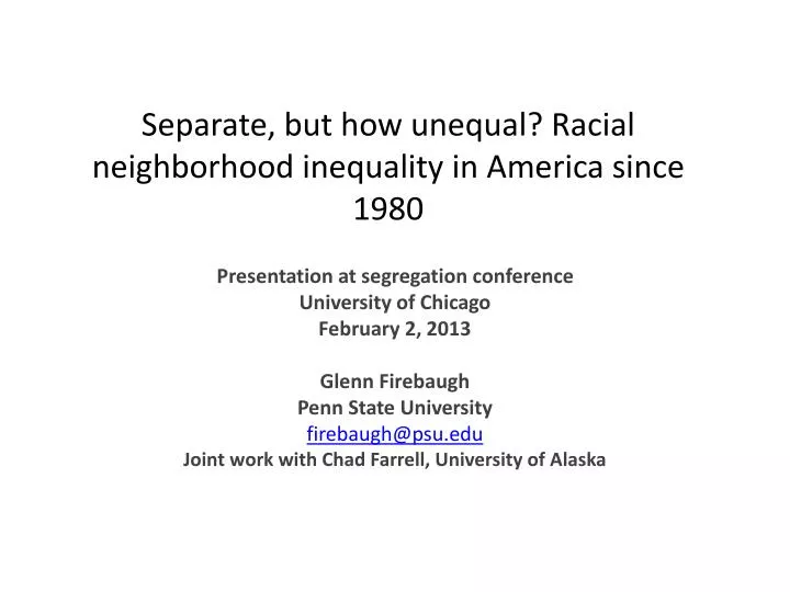 separate but how unequal racial neighborhood inequality in america since 1980