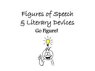 Figures of Speech &amp; Literary Devices