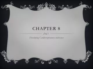 Chapter 8