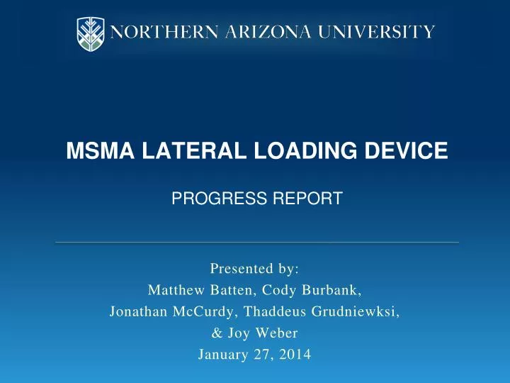 msma lateral loading device progress report