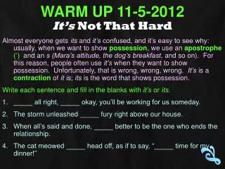 Warm Up 11-5-2012