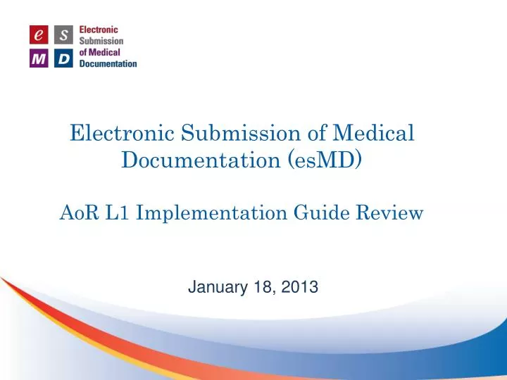 electronic submission of medical documentation esmd aor l1 implementation guide review