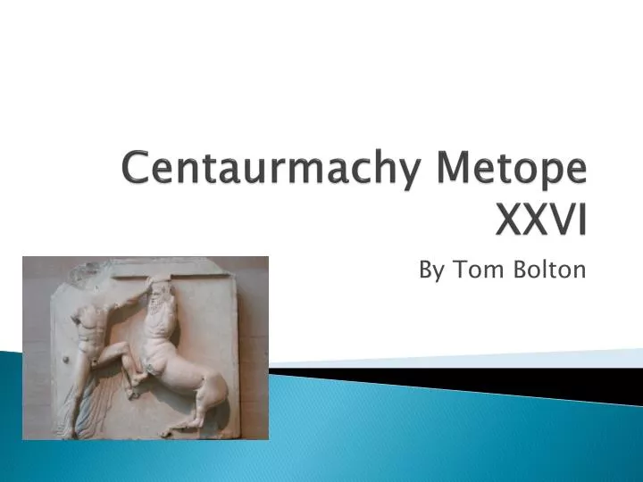 centaurmachy metope xxvi