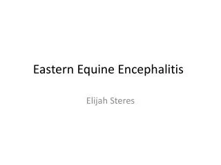 Eastern Equine Encephalitis
