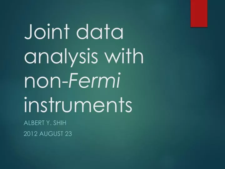 joint data a nalysis with non fermi instruments