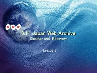 3.11 Japan Web Archive Disaster and Recovery