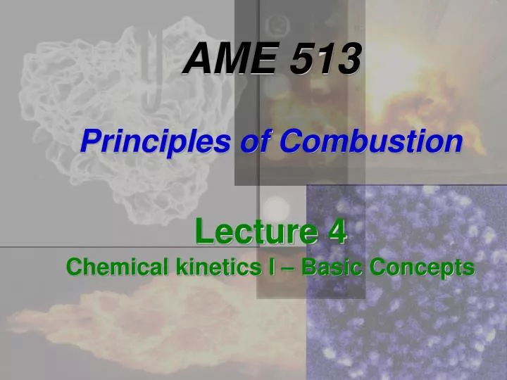 ame 513 principles of combustion