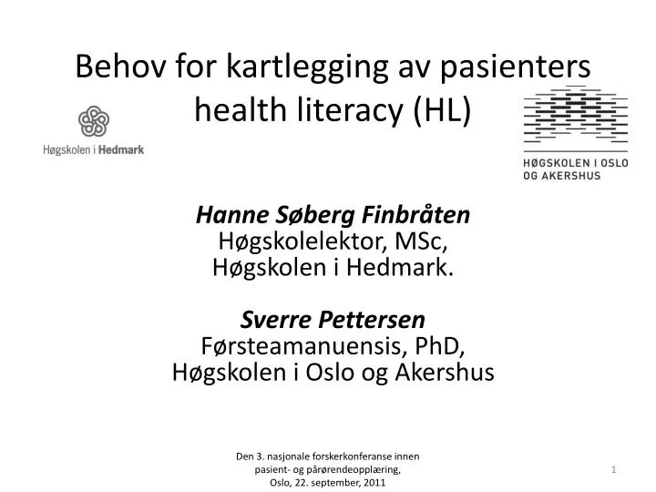 behov for kartlegging av pasienters health literacy hl