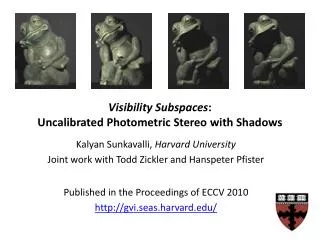Visibility Subspaces : Uncalibrated Photometric Stereo with Shadows
